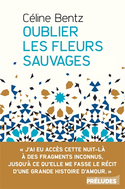 Oublier les fleurs sauvages
