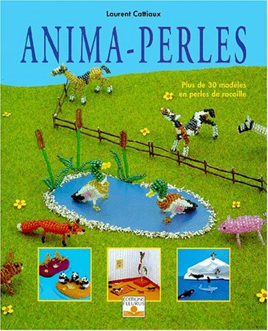 anima-perles : plus de 30 modèles en perles de rocaille