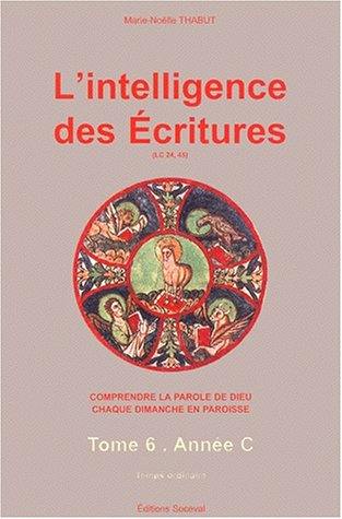 l'intelligence des écritures t.6- c