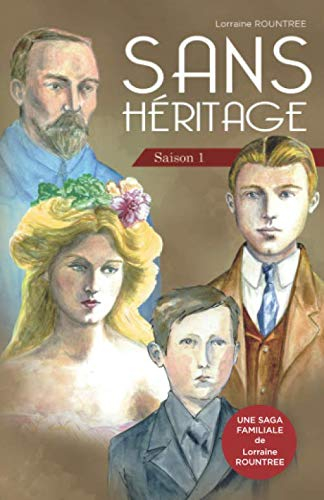 Sans Héritage: Saison 1