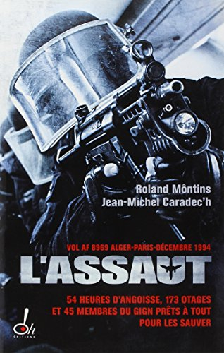 L'assaut : le GIGN au coeur de l'action
