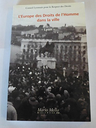 l'europe des droits de l'homme dans la ville - lyon