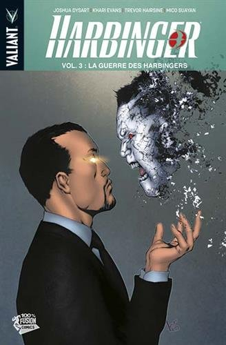 Harbinger. Vol. 3. La guerre des Harbingers