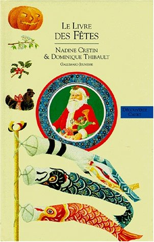 Le livre des fêtes du monde entier