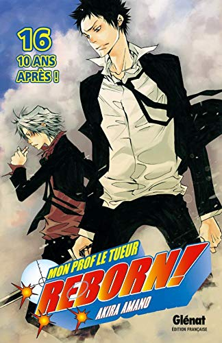 Reborn ! : mon prof le tueur. Vol. 16. 10 ans après !
