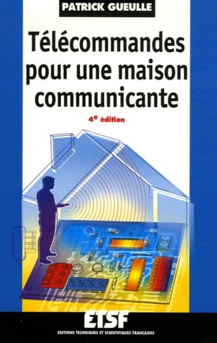 Télécommandes pour une maison communicante