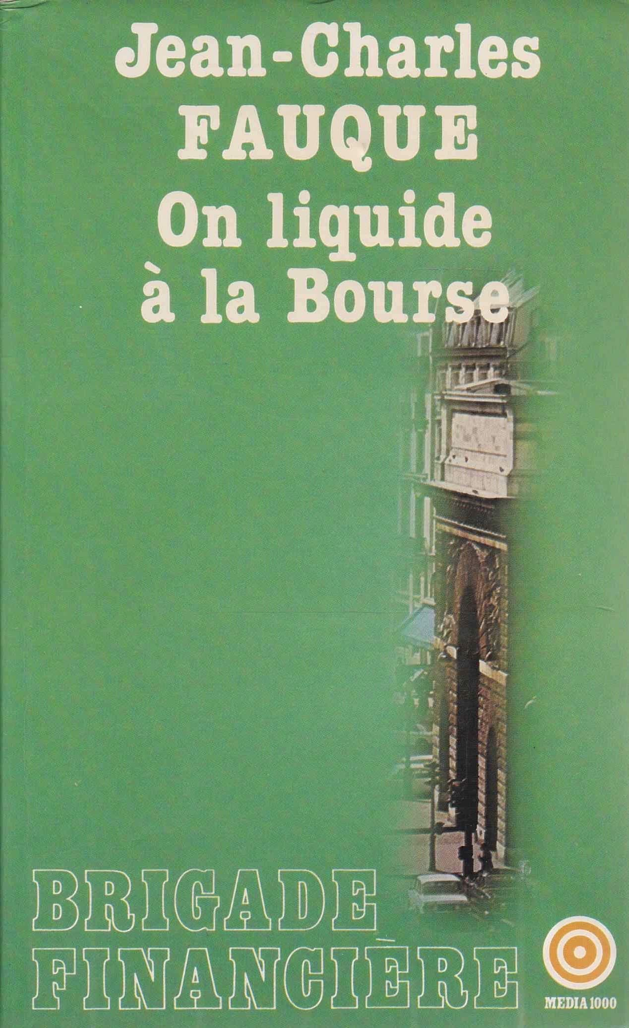 On liquide a la bourse