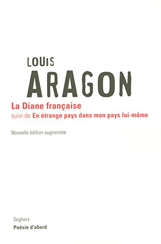 La Diane française. En étrange pays dans mon pays lui-même