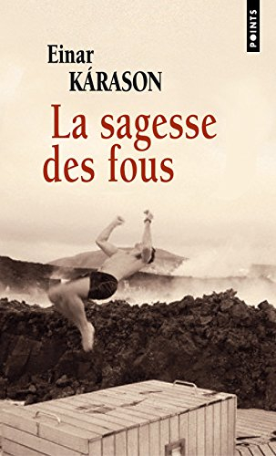 La sagesse des fous