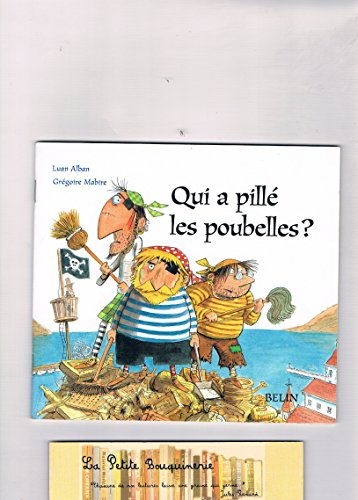 qui a pille les poubelles ? (pique)