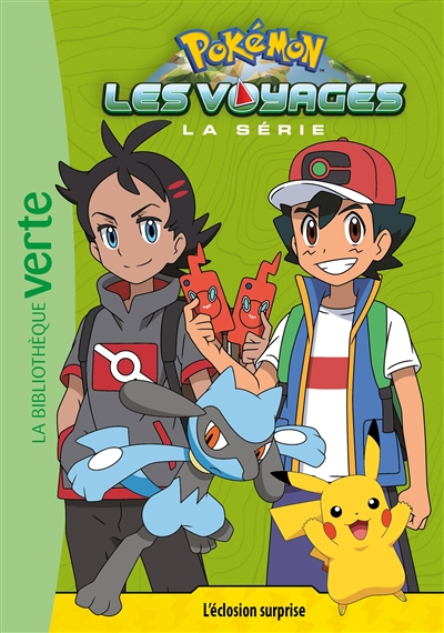 Pokémon : la série Les voyages. Vol. 10. L'éclosion surprise