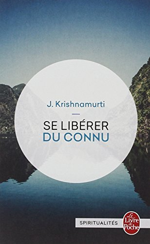 Se libérer du connu