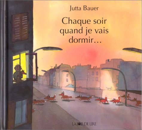 Chaque soir quand je vais dormir...