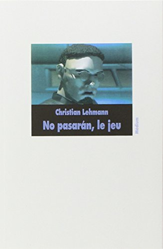 No pasaràn, le jeu