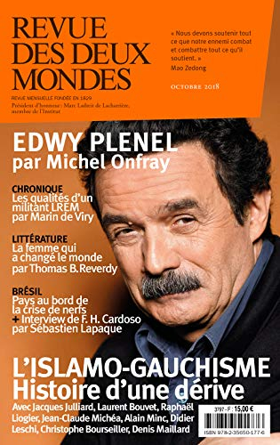 Revue des deux mondes, n° 10 (2018). L'islamo-gauchisme : histoire d'une dérive