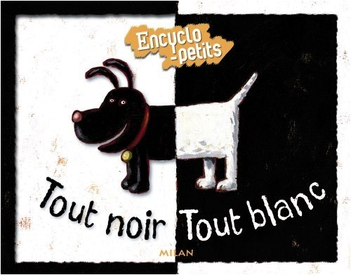 Tout noir, tout blanc