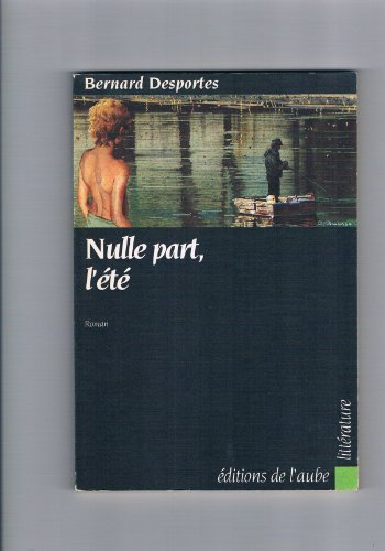 Nulle part, l'été