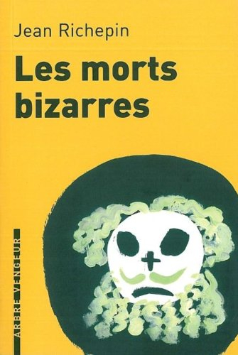 Les morts bizarres