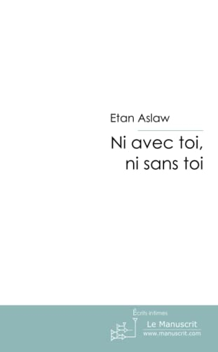 Ni avec toi, ni sans toi