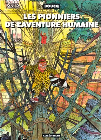 Les pionniers de l'aventure humaine