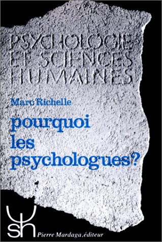 pourquoi les psychologues?