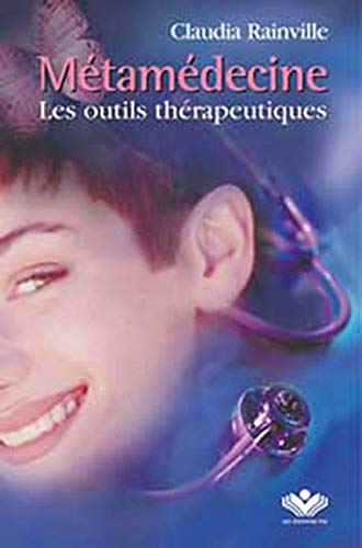 Métamédecine : outils thérapeutiques