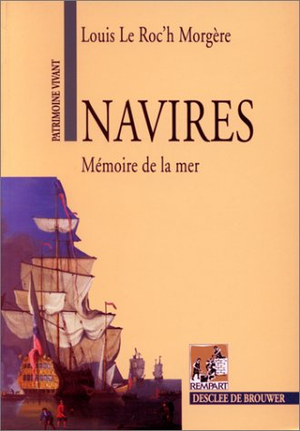 Navires : mémoire de la mer