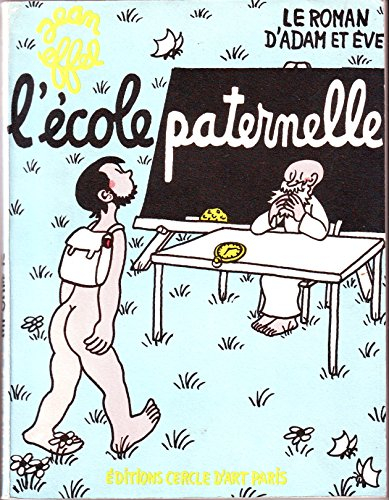 le roman d'adam et d'eve : l'école paternelle