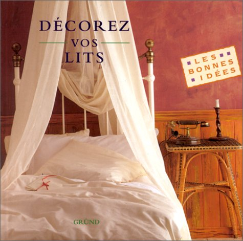 Décorez vos lits
