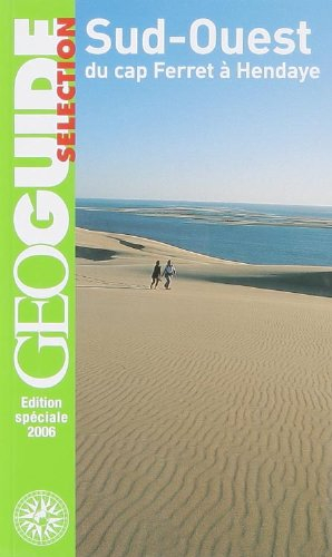 sud-ouest: du cap ferret à hendaye