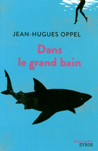 Dans le grand bain