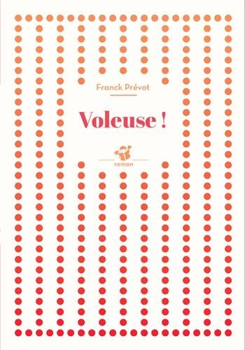 Voleuse !