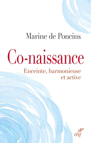 Co-naissance : enceinte, harmonieuse et active