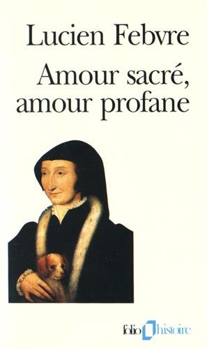 Amour sacré, amour profane : autour de l'Heptaméron