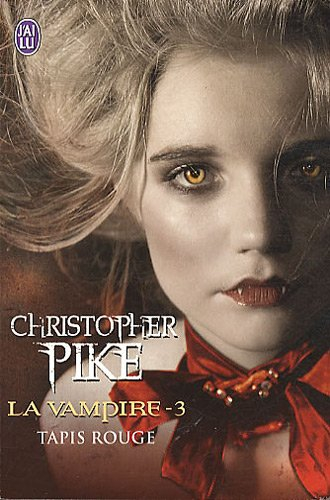 La vampire. Vol. 3. Tapis rouge