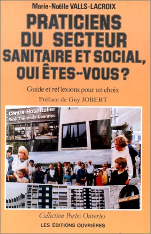 Praticiens du secteur sanitaire et social qui êtes-vous ?