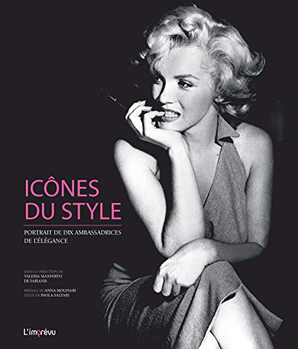 Icônes du style : portrait de dix ambassadrices de l'élégance