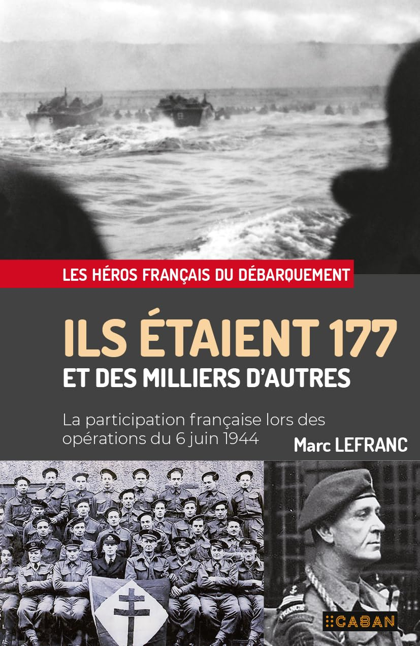 Ils étaient 177 et des milliers d'autres : la participation française lors des opérations du 6 juin 