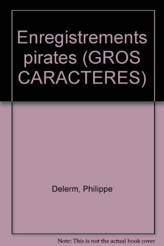 enregistrements pirates