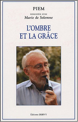L'ombre et la grâce : rencontre avec Marie de Solemne