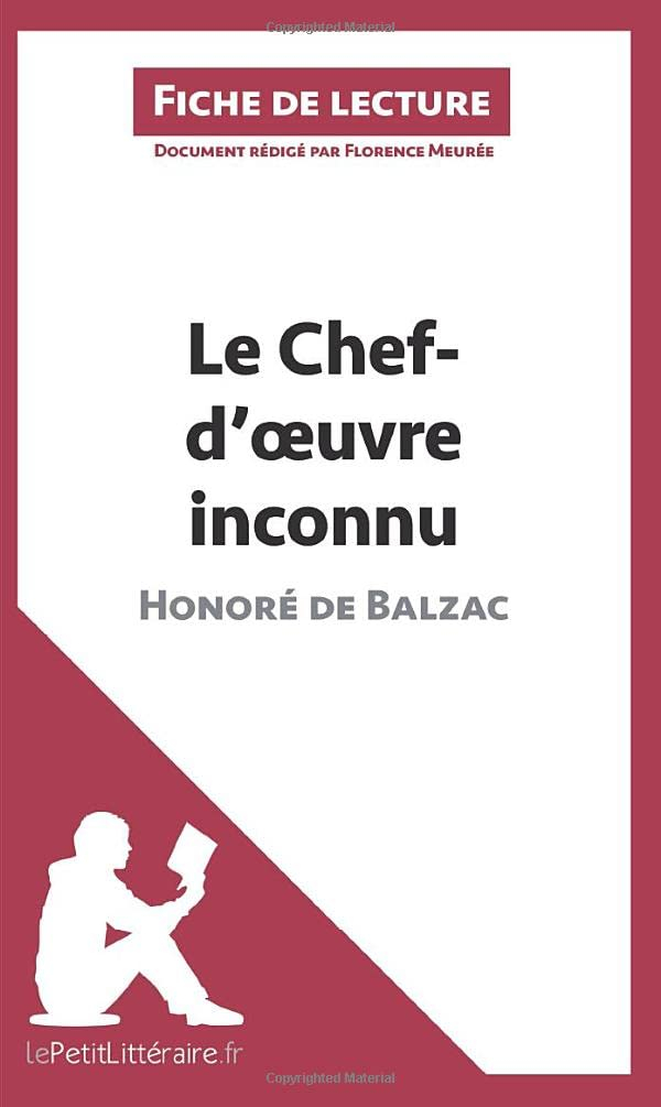 Le Chef-d'oeuvre inconnu d'Honoré de Balzac (Fiche de lecture) : Analyse complète et résumé détaillé