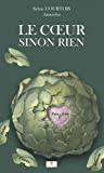 Le coeur sinon rien