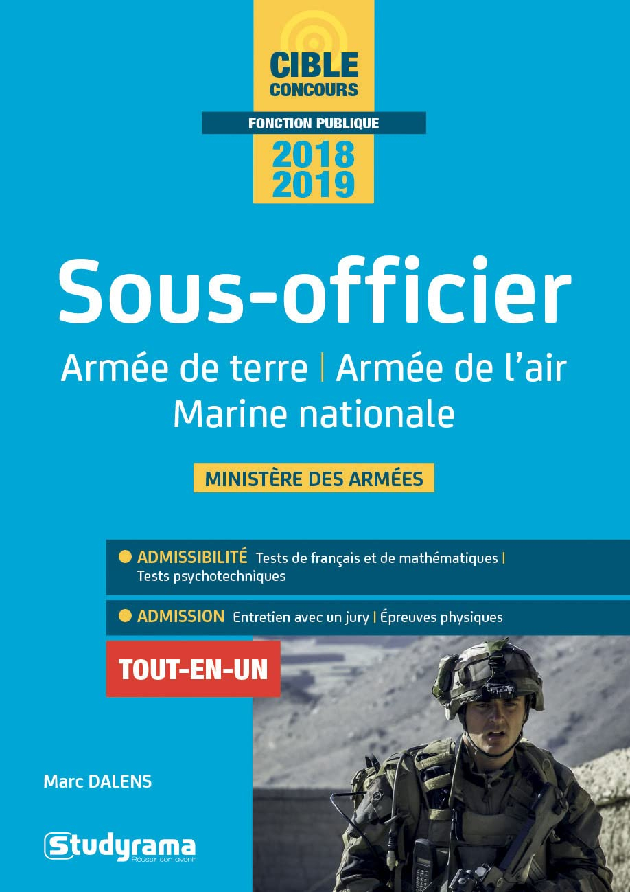 Sous-officier, armée de terre, armée de l'air, Marine nationale, ministère des Armées : tout-en-un, 