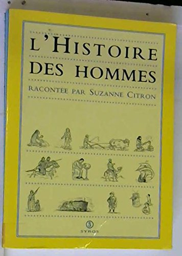 l'histoire des hommes
