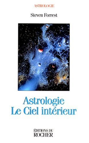 Astrologie : le ciel intérieur