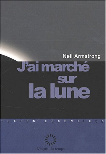 J'ai marché sur la Lune