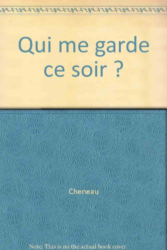 Qui me garde ce soir ?