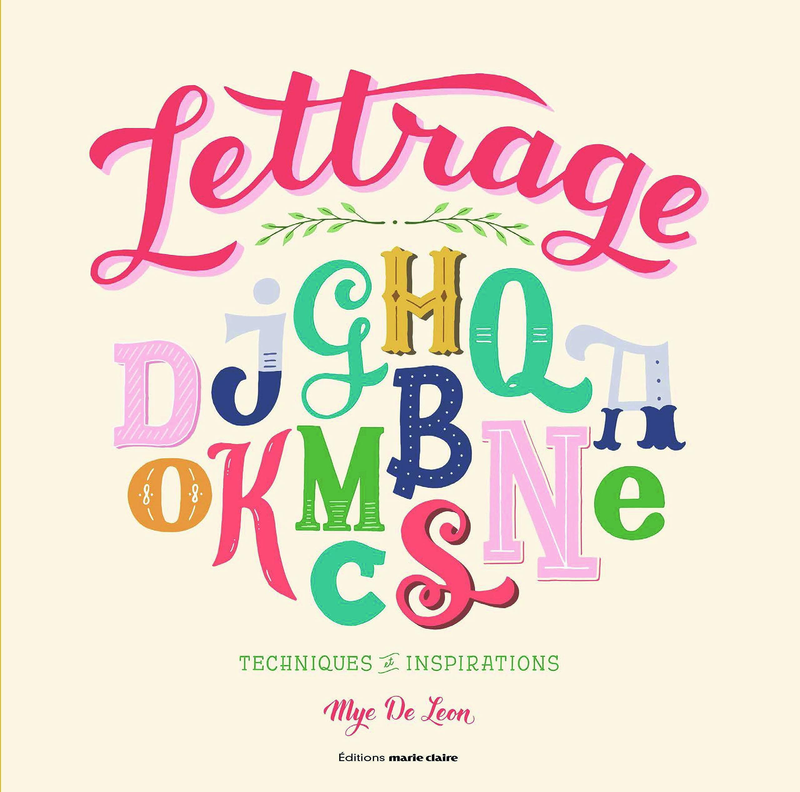 Lettrage : techniques et inspirations