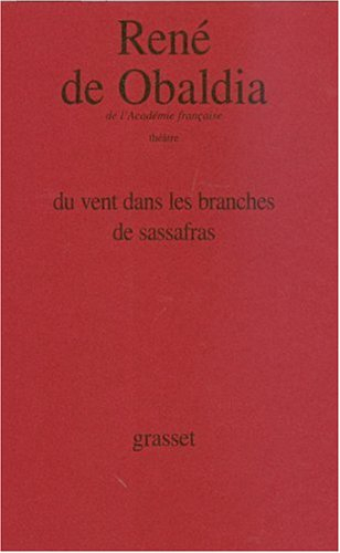 Du vent dans les branches de Sassafras