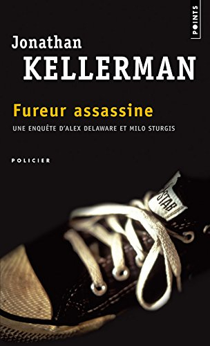 Fureur assassine : une enquête d'Alex Delaware et Milo Sturgis